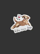 Load image into Gallery viewer, Sticker of a dog with text on a white background
